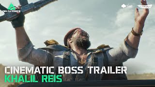 Delta Force  Cinematic Boss Trailer  Khalil Reis [upl. by Einaffyt54]