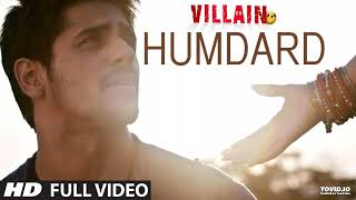 Humdard Full Video Song  Ek Villain  Arijit Singh  Mithoon [upl. by Audrit]