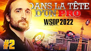 ♠♣♥♦ Dans la Tête dun Pro  WSOP 2022 2 poker [upl. by Amaerd]