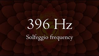 396 Hz  Solfeggio frequency [upl. by Mighell812]