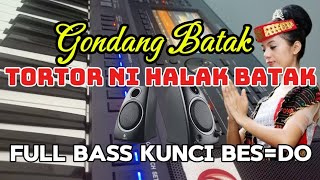 GONDANG TORTOR NI HALAK BATAK  MASIHOL MASIHOL DO ROHAKKU TAHE VERSI KEYBOARD KUNCI BESDO [upl. by Tyson]