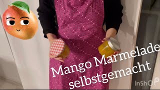 Mango Marmelade 🥭😋 Nur 2 Zutaten super schnell selbstgemacht amp lecker Exotisches Frühstück 😊 [upl. by Em]