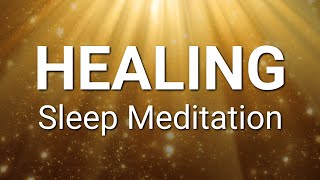 Guided Meditation for Natural Healing Sleep  Sleep Meditation to Heal Mind amp Body [upl. by Reyem]