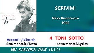 SCRIVIMI Nino Buonocore Karaoke  4 Toni Sotto  StrumentaleTesto [upl. by Evette]