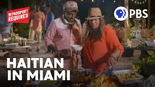 Haitian Food History amp Pride in Miami  No Passport Required with Marcus Samuelsson  Full Episode [upl. by Sami283]