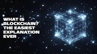 What Is Blockchain The Easiest Explanation Ever [upl. by Aicad]