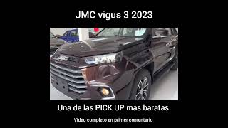 Cual es la PICK UP mas Barata del 2023 JMC vigus 3 [upl. by Maeve722]