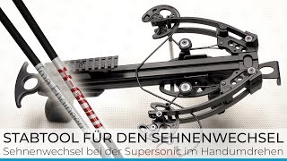 How to XBOW fma Supersonic  Sehnenwechsel mit dem StabTool Schritt für Schritt Anleitung [upl. by Moshe]