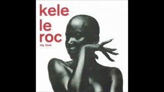 Kele Le Roc  My Love DJ Cesare Remix [upl. by Nyrad294]