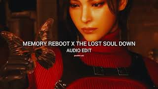 memory reboot x the lost soul down  vøj narvent x nbsplv edit audio [upl. by Jadda522]