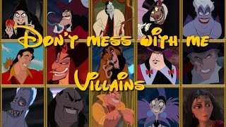 Dont Mess With Disney Villains [upl. by Leland]