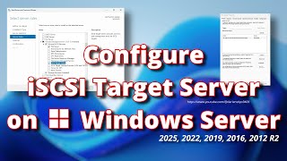 Configure iSCSI Target Server on Windows Server [upl. by Emelda285]