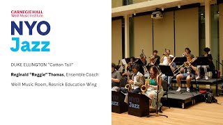 NYO Jazz Rehearses Duke Ellington’s “Cotton Tail” [upl. by Ludlew]