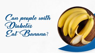 Can people with Diabetes eat banana diabetes banana getchecked [upl. by Indihar547]