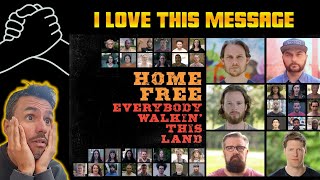 Home Free  Everybody Walkin This Land REACTION First Time Hearing It [upl. by Moriarty49]