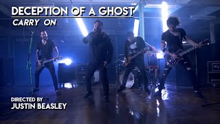 DECEPTION OF A GHOST  CARRY ON OFFICIAL MUSIC VIDEO [upl. by Ecneps767]