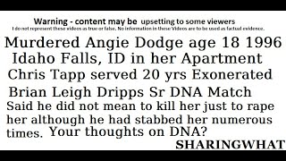 Murdered Angie Dodge age 18 1996 Idaho Falls ID by Brian Leigh Dripps Sr Chris Tapp Exonerated DNA [upl. by Akelam]