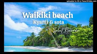 SOTAFTKYANIIWAIKIKI BEACH  2024 [upl. by Noraa]