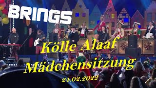 Brings  Kölle Alaaf Die Mädchensitzung LIVE 24022022 [upl. by Eirdua]