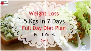 How To Lose Weight Fast 5kgs In 7 Days  Full Day Diet Plan For Weight Loss  Lose Weight FastDay 1 [upl. by Aremus489]