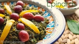 Recette végétarienne  Epinards à la marocaine  Moroccan spinarch salad [upl. by Iem]