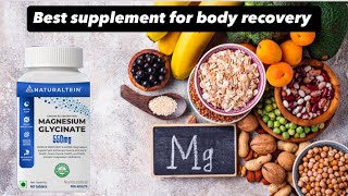 Best supplement for body recovery  Magnesium glycinate importance [upl. by Marsiella]