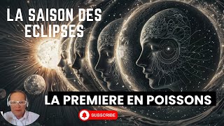 La saison des éclipses retour en Poissons [upl. by Yevol]