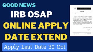 IRB OSAP Online Apply Date Extend ll Over Age ପିଲାମାନଙ୍କ ପାଇଁ good News l♥️♥️♥️ [upl. by Olnay563]