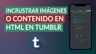 Cómo Incrustar Imágenes o Contenido en HTML en Tumblr [upl. by Yates]