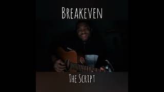 Breakeven  The Script cover [upl. by Akkahs]