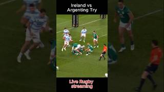 Irish Rugby try to score at Los Pumas  IRE v ARG Test 2024 🔥 ireland rugby [upl. by Vinaya502]