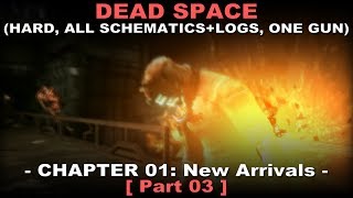 Dead Space Walkthrough part 3  Hard All schematics  logs One gun achi No commentary ✔ [upl. by Eednam592]