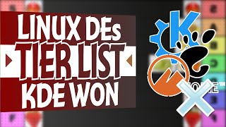 THE Desktop Tier List KDE Plasma vs GNOME vs [upl. by Arten]