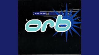 The Orb  Blue Room FULL CD SET [upl. by Ailed]