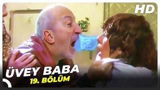 Üvey Baba 19 Bölüm HD [upl. by Yrrak]