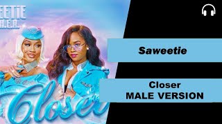 male version  Saweetie  Closer feat H E R [upl. by Chan123]