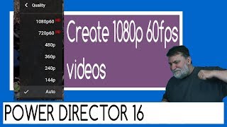 PowerDirector 16  1080P 60FPS powerdirector tutorial [upl. by Earas934]