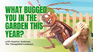 The WORST Garden Pests and How to Avoid Them [upl. by Shabbir]