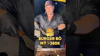 BURGER BÒ MỸ 380K food [upl. by Anelehs309]