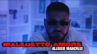 Alessio Marchesi Maledetto Amore Video Ufficiale 2024 [upl. by Nirac]