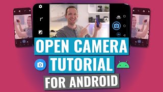 Open Camera App TUTORIAL 2019 Android Camera Apps [upl. by Telford230]