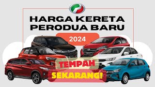 Harga Kereta Perodua Baru 2024  Axia Bezza Myvi Ativa Alza Aruz [upl. by Lilybelle323]