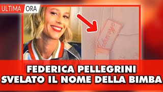 Federica Pellegrini partorisce svelato il nome della bimba la figlia si chiamerà [upl. by Enerol]