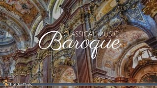 Baroque Music  Classical Music from the Baroque Period [upl. by Assertal]