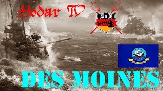 WoWsTier X Kreuzer Des Moines  SchnellfeuerBogenlampe und etwas Feuer mit Hodar deutsch [upl. by Jay]