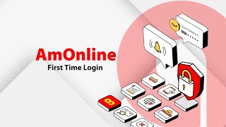 First time login to AmOnline [upl. by Ellehcan294]