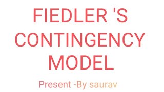 FIEDLER S CONTINGENCY MODEL [upl. by Euginimod528]