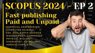 scopus indexed journal  fast publishing  paid and unpaid journal  2024  many subjects episode 2 [upl. by Adalie]