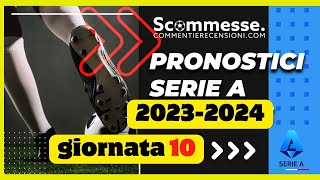 ⚽Pronostici calcio scommesse Serie A 10A giornata 202324🏆 scommesse scommessesportive seriea [upl. by Ruddie307]