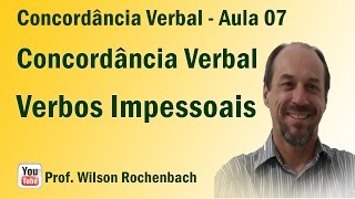 Concordância Verbal  Aula 07 Verbos Impessoais [upl. by Bor475]